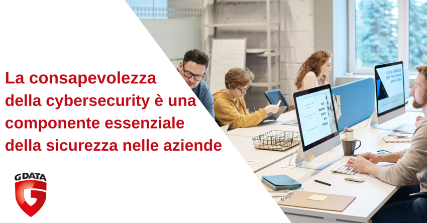 La consapevolezza della cybersecurity è una componente essenziale della sicurezza nelle aziende